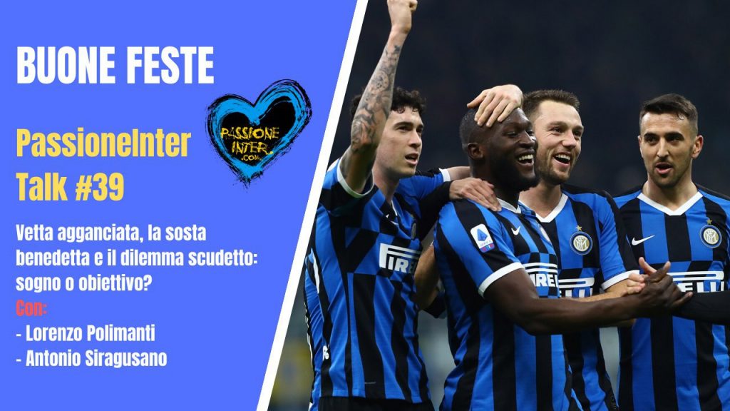 [PODCAST] Passioneinter Talk #39: Buone feste