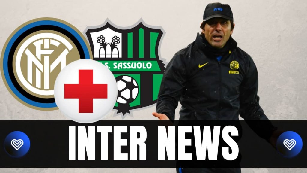 VIDEO – Inter News – Il caos Inter-Sassuolo, le assenze e le notizie di oggi