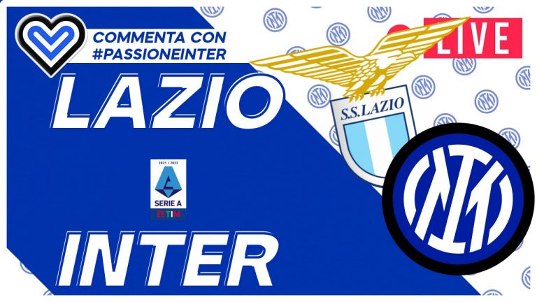 VIDEO – Segui Lazio-Inter in diretta con noi: live reaction