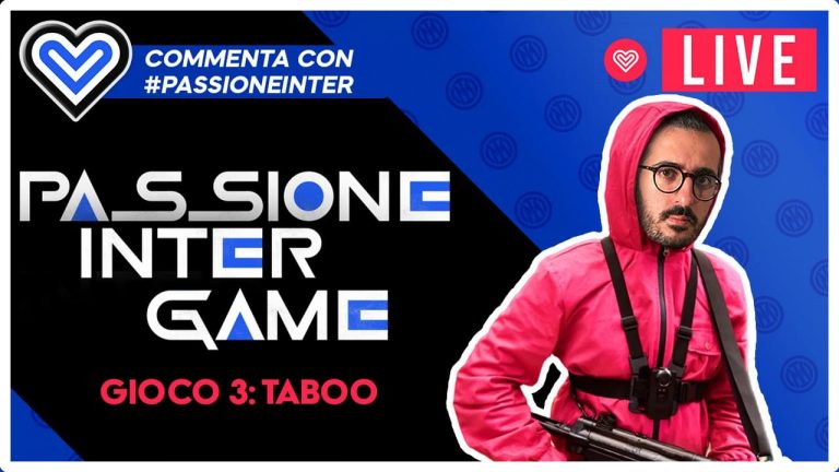 DIRETTA SPECIALE – Passione Inter Game – GIOCO 3: TABOO