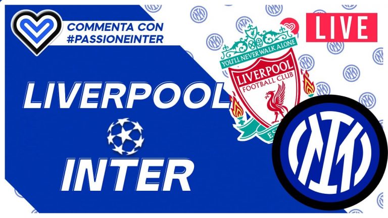 LIVE – LIVERPOOL INTER in Diretta! Live reaction Champions League