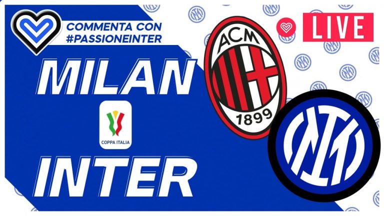 LIVE – MILAN INTER in Diretta! Live reaction Coppa Italia