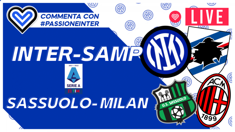 LIVE – INTER SAMPDORIA e SASSUOLO MILAN in Diretta! Live reaction Serie A