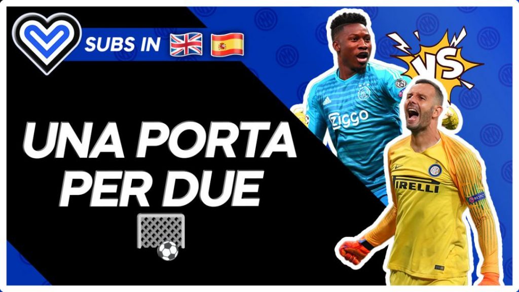 VIDEO – Handanovic vs Onana: chi sarà il portiere titolare dell’Inter 2022/2023?