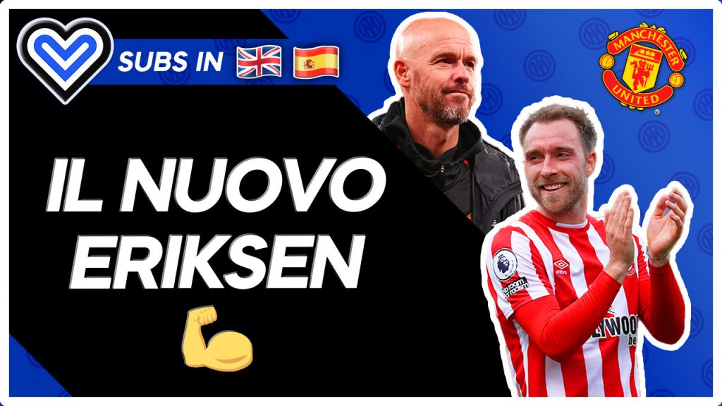 VIDEO – Eriksen al Manchester United: cosa dobbiamo aspettarci
