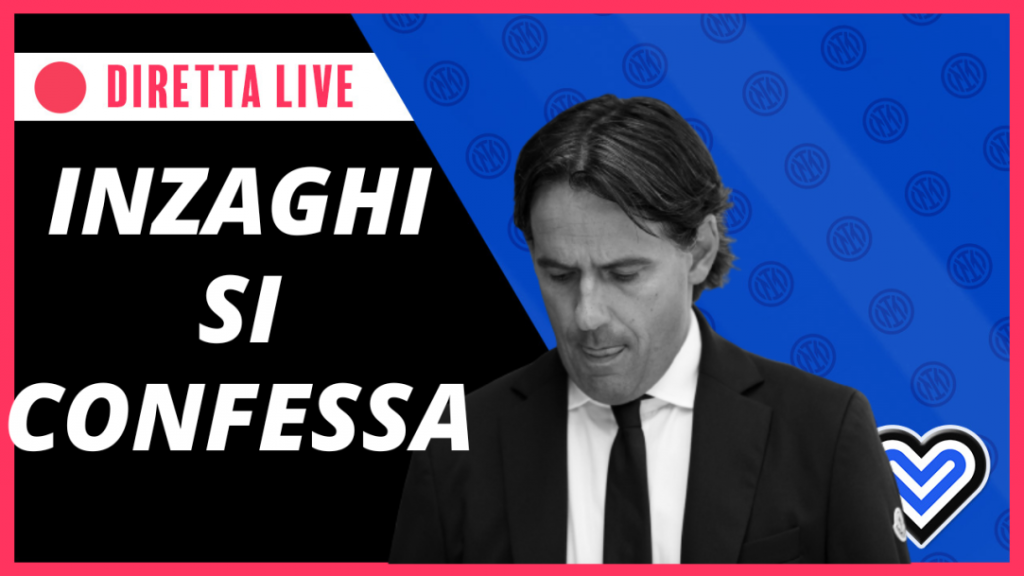DIRETTA – Le confessioni di Inzaghi e i problemi dell’Inter – INTER NEWS