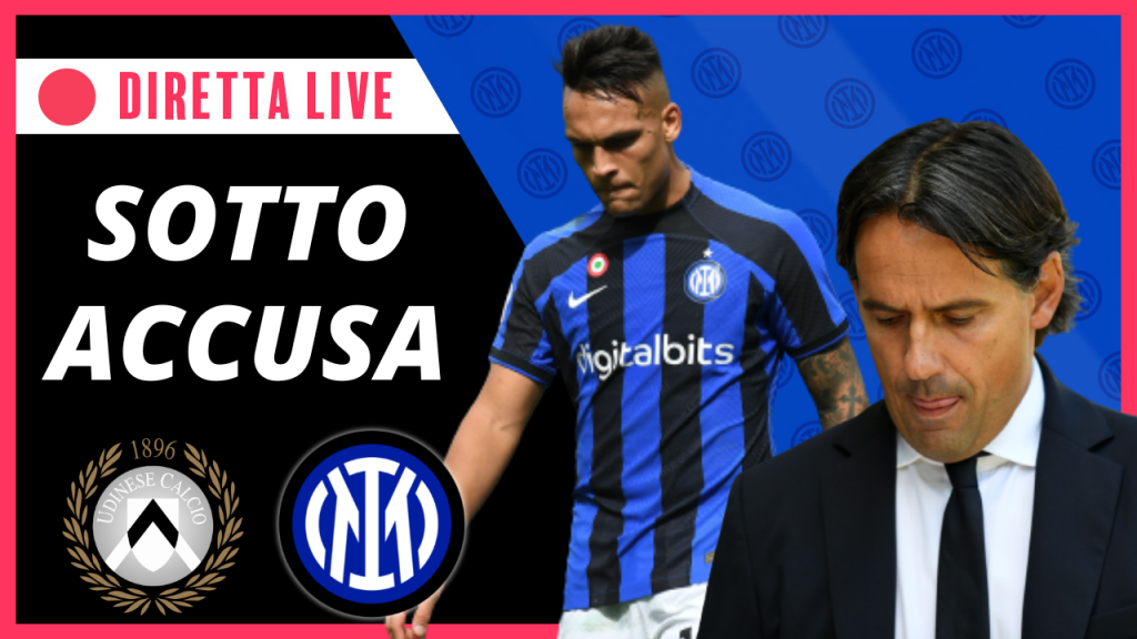 DIRETTA – Udinese-Inter, Inzaghi nel mirino, riflessioni in corso – INTER NEWS