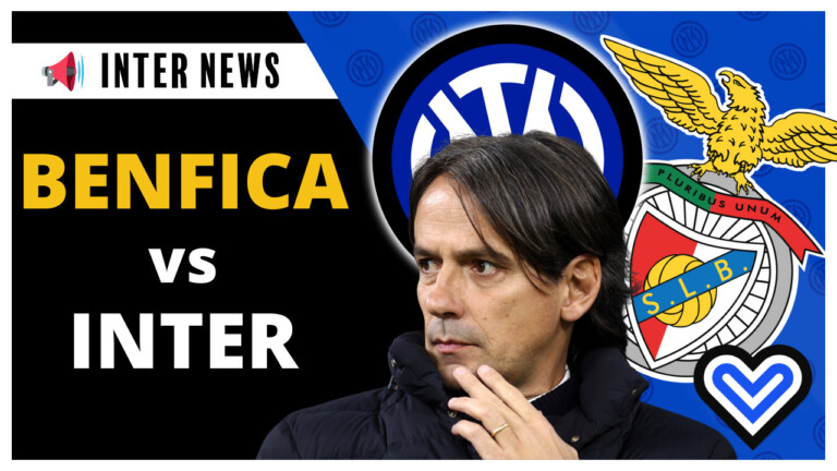 VIDEO – INTER-BENFICA: STIAMO SVENENDO! E NON È FINITA… Benfica-Inter
