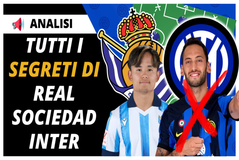 VIDEO – Calhanoglu KO! Occhio alla TRAPPOLA Real Sociedad-Inter: analisi totale e Preview