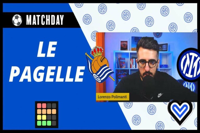 VIDEO – DUE FLOP PESANTI, Migliore a SORPRESA | REAL SOCIEDAD-INTER 1-1: pagelle dei tifosi e commento