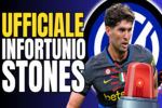 VIDEO – L’ULTIM’ORA sull’infortunio di STONES che allarma i tifosi dell’Inter