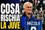 VIDEO – La VERGOGNA contro Mazzola per cui ora RISCHIA la Juventus